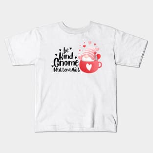 Be kind gnome matter what Kids T-Shirt